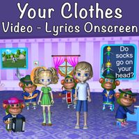 "Your Clothes" Video with the Song Lyrics on the Screen