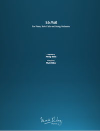It Is Well - Piano, Solo Cello and String Orchestra - Score and Parts (PDF + Finale + MusicXML + MIDI File)