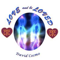 Love and Be Loved by David Cosmo