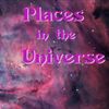Places in the Universes
