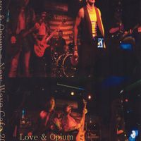 Video - Love & Opium Live at the New Wave 9/11/2010