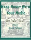 Making Money With Your Music (Book)