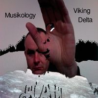Musikology (2010) by Viking Delta