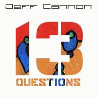 13 Questions (Available now!)