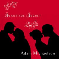 Beautiful Secret by Adam Michaelson