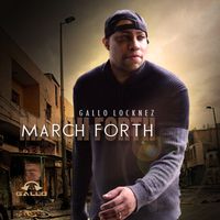 March Forth by Gallo Locknez
