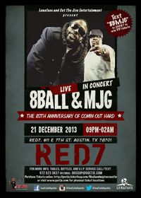 8 BALL & MJG Live in Concert: 20th Anniversary Comin' Out Hard Tour (Austin)