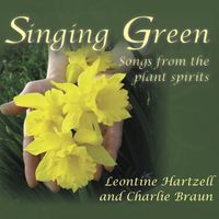 Singing Green- Songs From The Plant Spirits