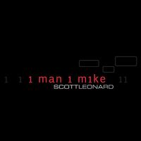 1MAN1MIKE by SCOTT LEONARD