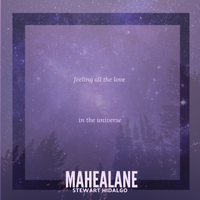feeling all the love in the universe by Mahealane, Stewart Hidalgo