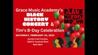 Tim April Bell with Grace Music Academy's Black History Concert & Tim's B-Day Celebration