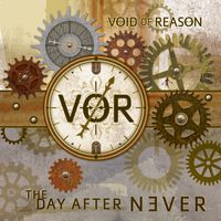 The Day After Never by Void of Reason