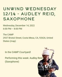Unwind Wednesday Audley Reid Saxophone
