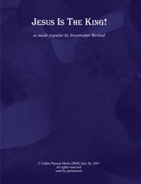 Jesus is the King!  Sheet Music