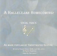 A Hallelujah Homecoming Vocal Track