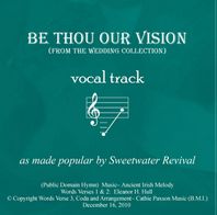 Be Thou Our Vision Vocal Track
