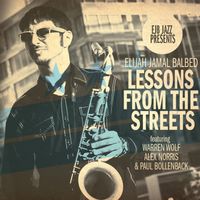 Lessons From the Streets by Elijah Jamal Balbed
