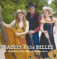 Badger & the Belles: CD