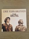 Like Your Brother: CD