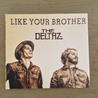 Like Your Brother: CD