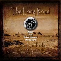 The Long Road 2012 (WINNER-Native American Music Award 2014) MP3 Album Download by Lex Nichols