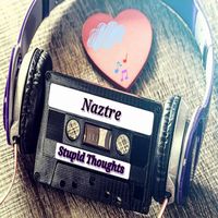Stupid Thoughts by Naztre