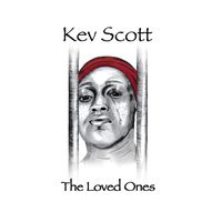 The Loved Ones by Kev Scott