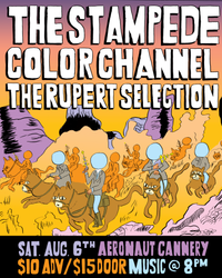 The Stampede w/ Color Channel & The Rupert Selection