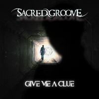 Give me a clue by Sacred Groove