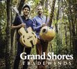 Tradewinds: CD (2020) - Purchase on the Grand Shores website; click on CD image for link