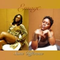 Emage "Same Difference" (You, God & I)
