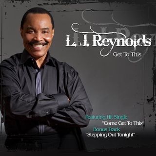 L.J. Reynolds "Get To This" (Cheating On Me)
