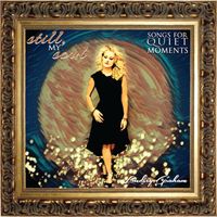 Still, My Soul: Songs for Quiet Moments: Devotional EP