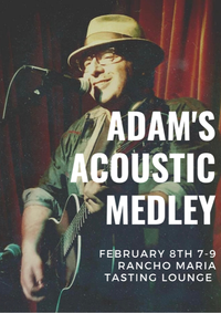 Adam Traum Live (solo) at Rancho Maria Winery, Sonoma 7-9pm