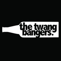 The Twang Bangers: EP by The Twang Bangers