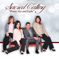 Peace, Joy and Light by Sacred Calling