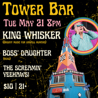 Tower Bar Gig w Screemin' Yeehaws & Boss' Daughter