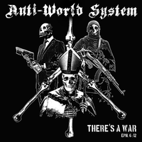 There's a War by Anti-World System