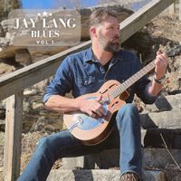 Blues Vol 1 by Jay Lang