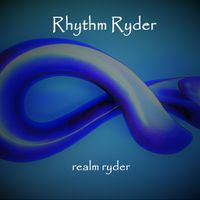Rhythm Ryder by Realm Ryder