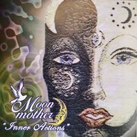 Moon Mother Inner Actions by Realm Ryder