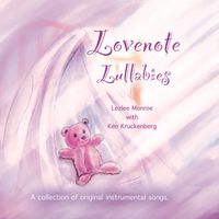 Lovenote Lullabies 2022 by Lezlee