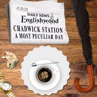 A Most Peculiar Day by Chadwick Station