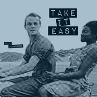 Take It Easy by Paul Manousos