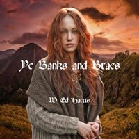Ye Banks and Braes by W Ed Harris
