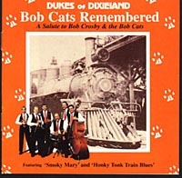 DUKES of Dixieland Bob Cats Remembered