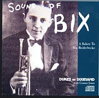 DUKES of Dixieland Sounds of Bix