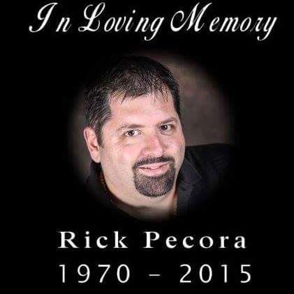 In Loving Memory - Rick Pecora
