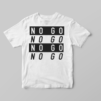 No Go TFC Tee (SOLD OUT)