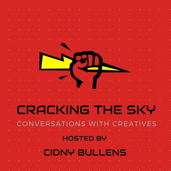 Cracking The Sky Podcast-Conversations With Creatives
A podcast featuring creatives from around the world talking about their experience with their own creative process and what it takes for them to make something out of nothing.